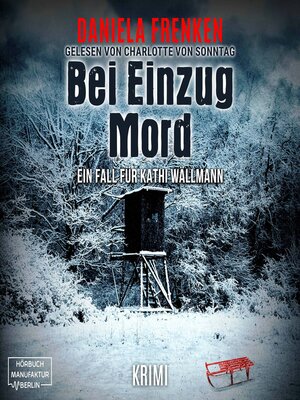 cover image of Bei Einzug Mord--Kathi Wällmann Krimi, Band 4 (ungekürzt)